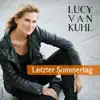 Lucy van Kuhl - Letzter Sommertag - Single